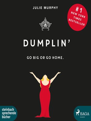 cover image of Dumplin'--Go Big or Go Home. (Ungekürzt)